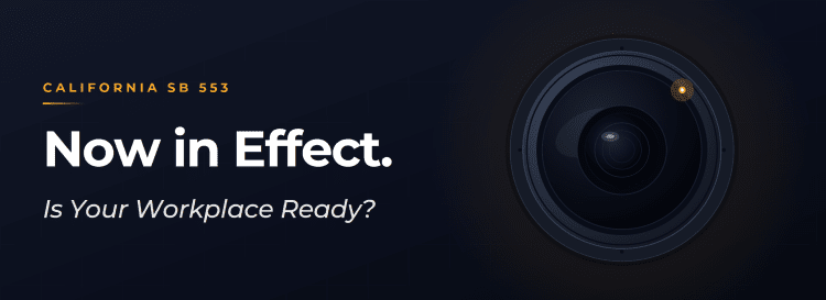 The image features a dark background with a camera lens illustration, accompanied by text announcing the implementation of California SB 553 and questioning workplace readiness.