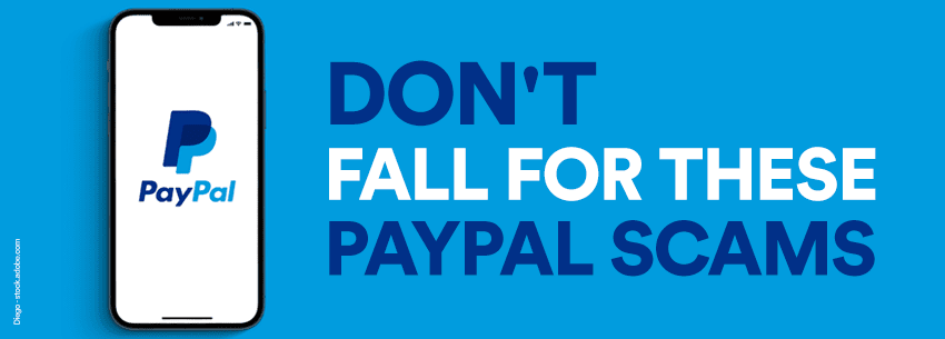 The image features a smartphone displaying the PayPal logo against a blue background, with the message urging viewers not to fall for PayPal scams.