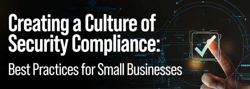 Creating Culture of Security Compliance