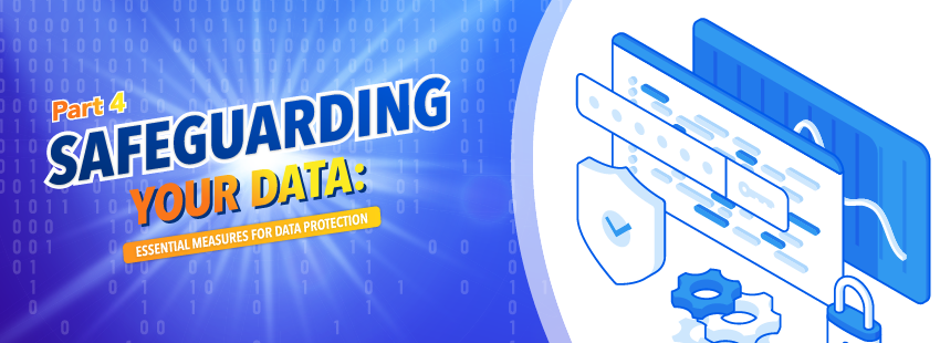 Safeguarding Your Data: Essential Measures for Data Protection
