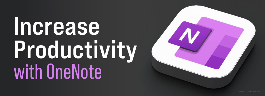 Increase productivity with OneNote